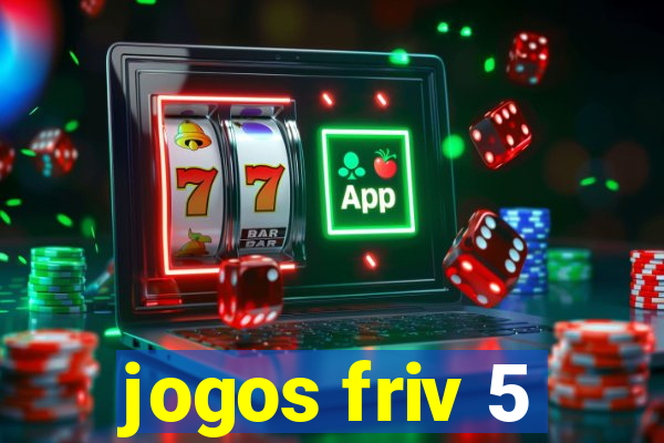 jogos friv 5